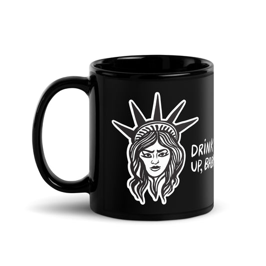 Coffee Mug - Drink Up Baby!